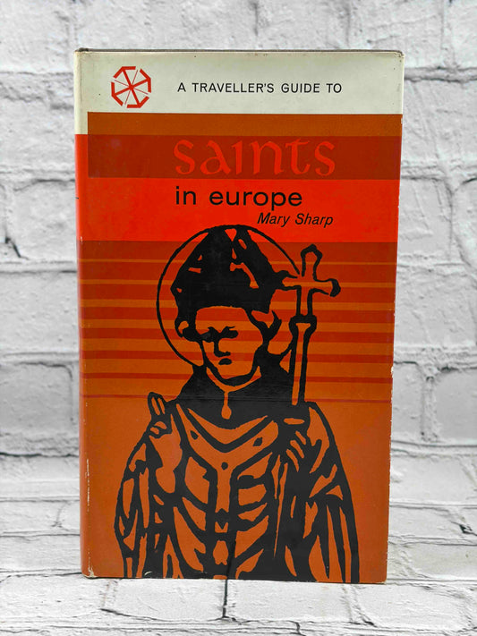 A Traveller's Guide to Saints in Europe by Mary Sharp, 1964 Hugh Evelyn hardcover - dust jacket front
