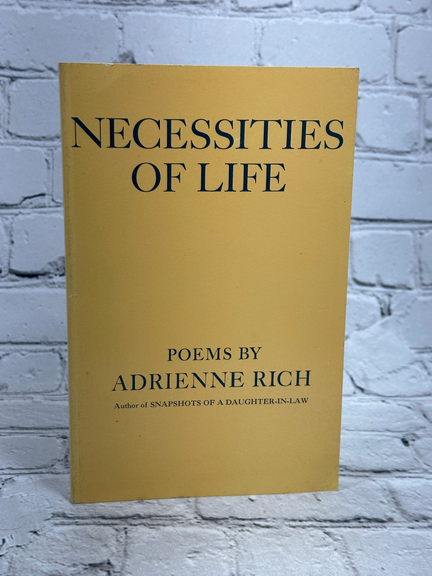 Necessities Of Life: Poems by Adrienne Rich