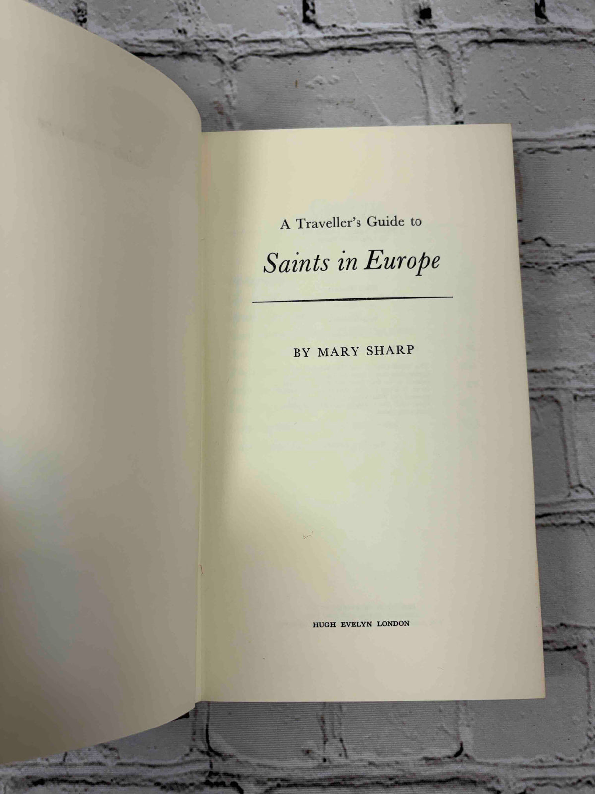 A Traveller's Guide to Saints in Europe by Mary Sharp, 1964 Hugh Evelyn hardcover - title page