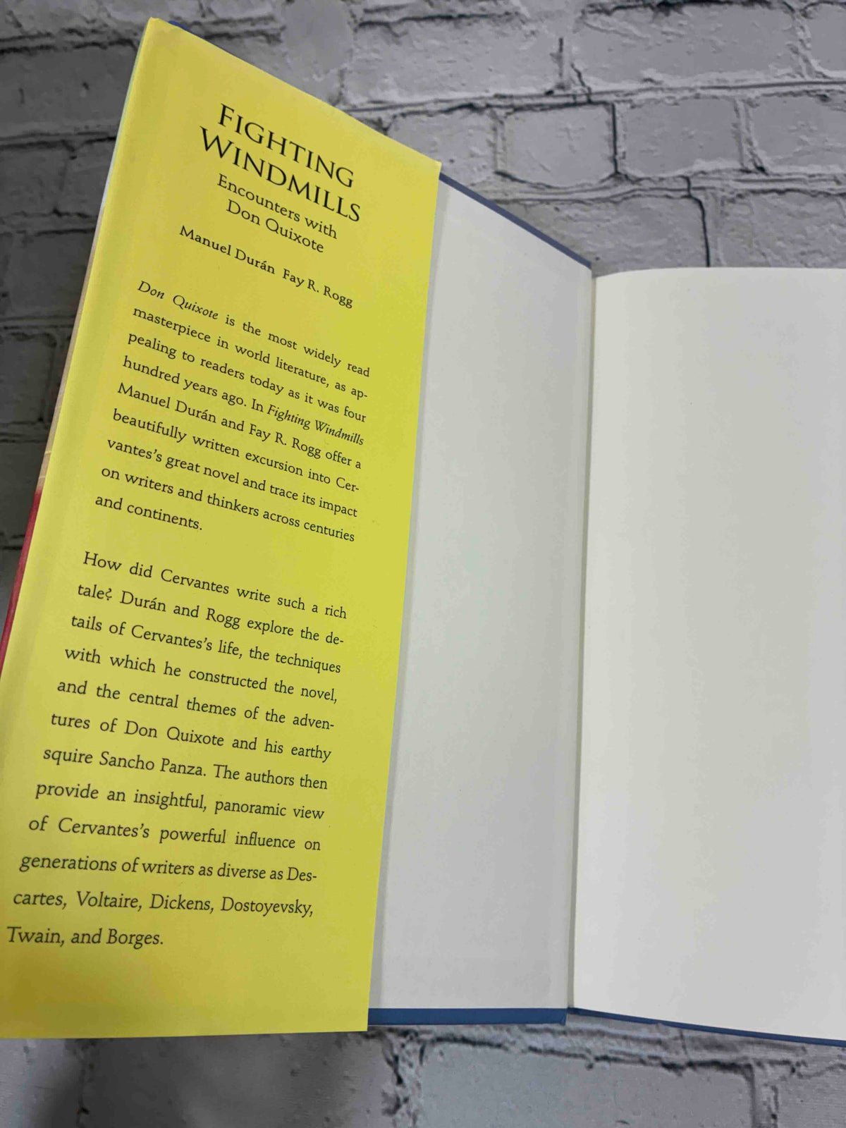 Fighting Windmills: Encounters with Don Quixote by Manuel Duran and Fay R. Rogg, 2006 Yale University Press Hardcover - front jacket flap and front free endpaper