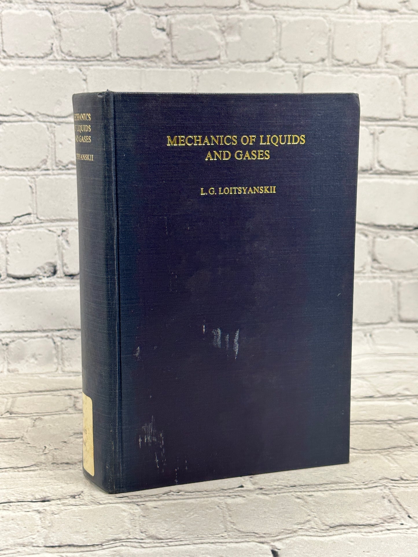 Mechanics of Liquids and Gases by L.G. Loitsyanskii [1966 · 1st English Edition]