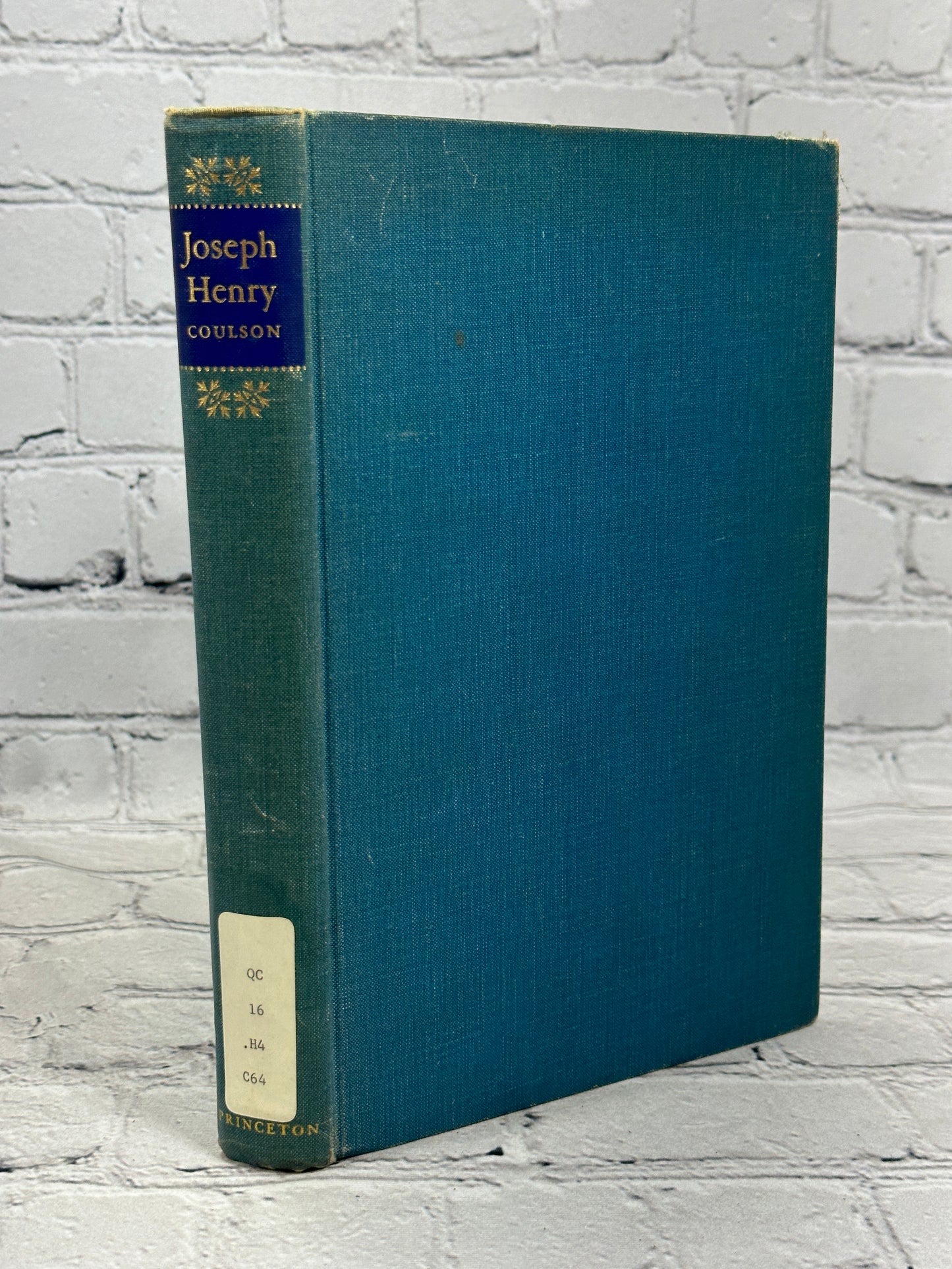 Joseph Henry: His Life and Work by Thomas Coulson [1950 · First Edition]