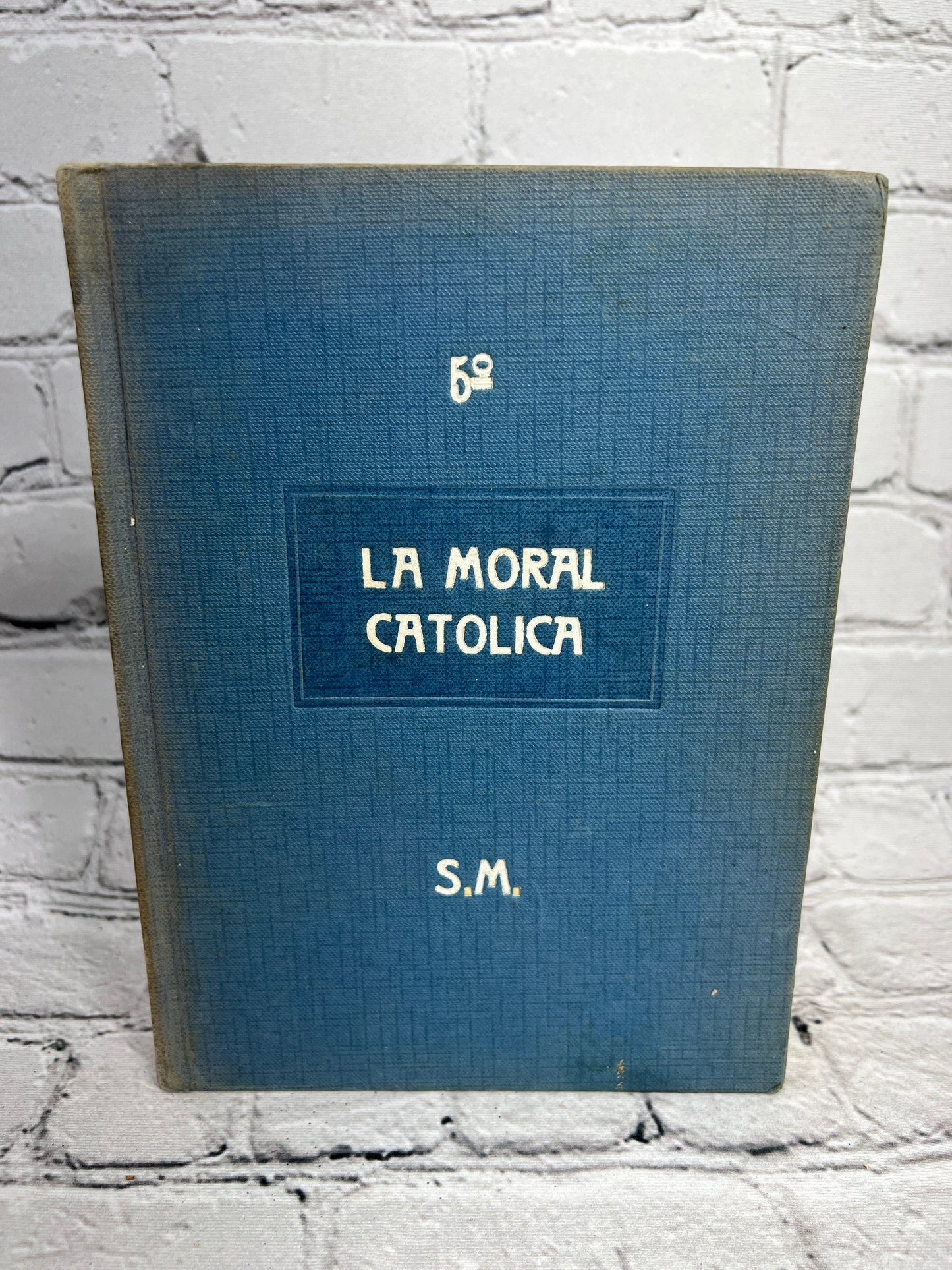 Camino Verdad y Vida La Moral Catolica By Eduardo Ibarra [Spanish · Ediciones S.M. · 1964]