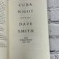 Cuba Night: Poems by Dave Smith [1990]