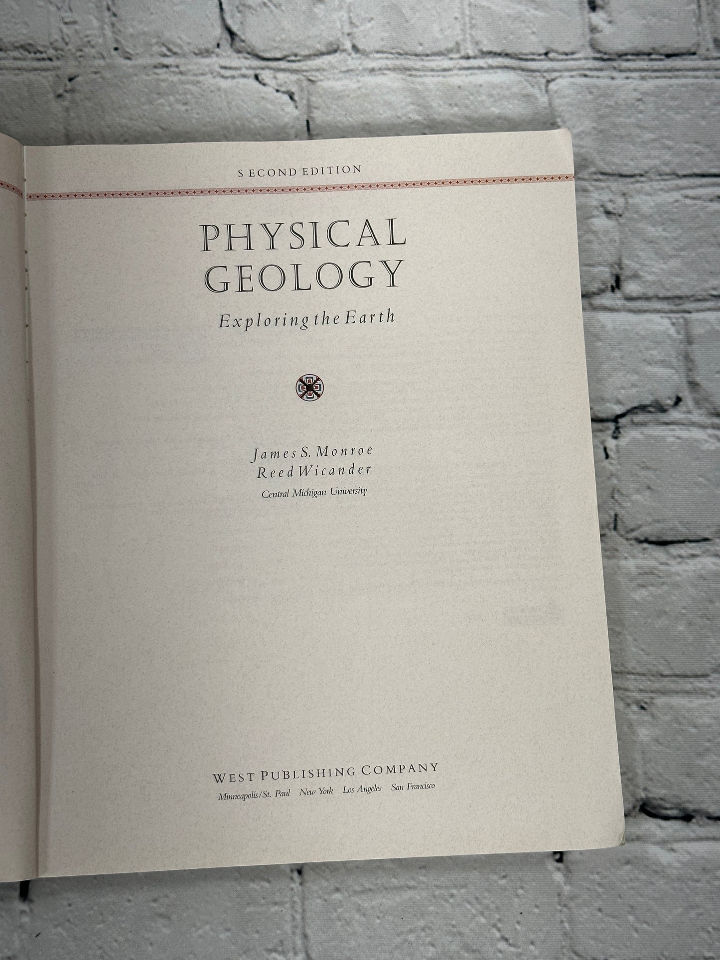 Physical Geology: Exploring the Earth by Wicander & Monroe [1995 · 2nd Edition]