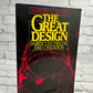 The Great Design: Particles, Fields, and Creation by Robert K. Adair [1987]