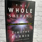 The Whole Shebang: A State-of-the-Universe(s) Report by Timothy Ferris [1997]