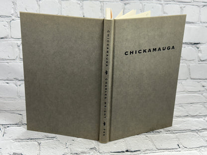 Chickamauga by Charles Wright [First Edition · 1995]