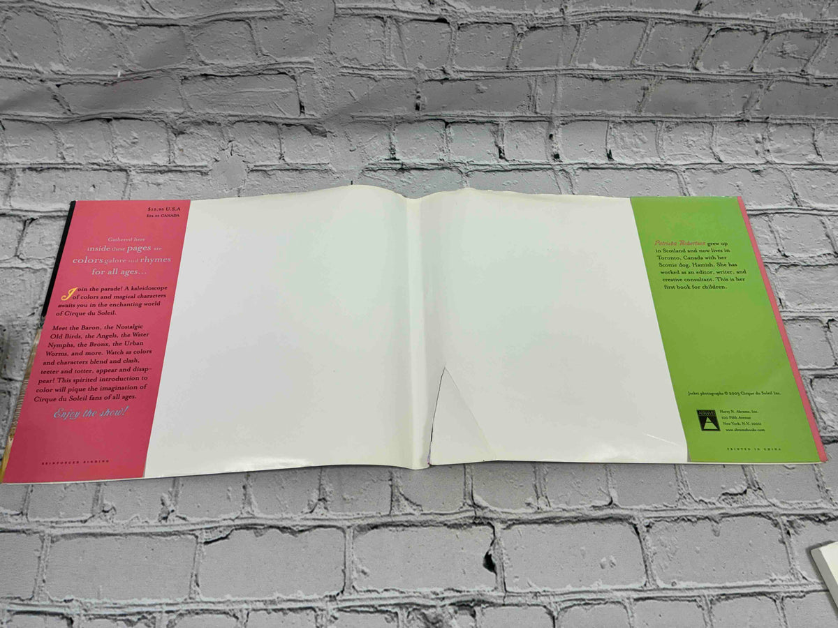 Cirque du Soleil Parade of Colors by Patrisha Robertson, 2003 Abrams hardcover - inside of dust jacket with flaps