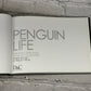 Penguin Life: Surviving With Style in the South Atlantic By Andy [2007]