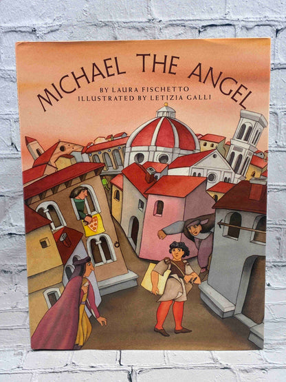 Michael the Angel by Laura Fischetto, 1993 Doubleday hardcover - front of dust jacket