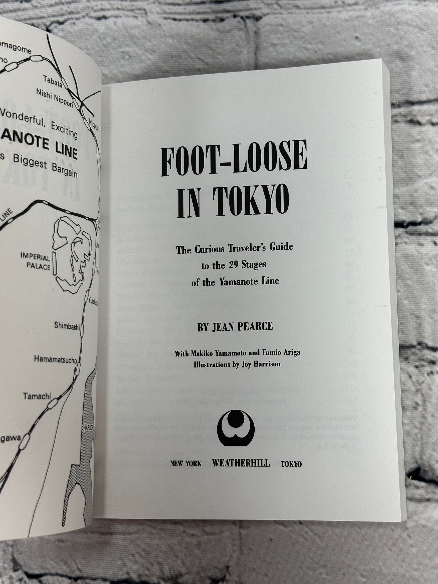 Foot-Loose in Toky: The Curious Traveler's Guide to the 29 Stages Yamanote Line