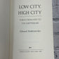 Low City, High City : Tokyo 1867-1923 by Edward Seidensticker [1st Ed. · 1983]