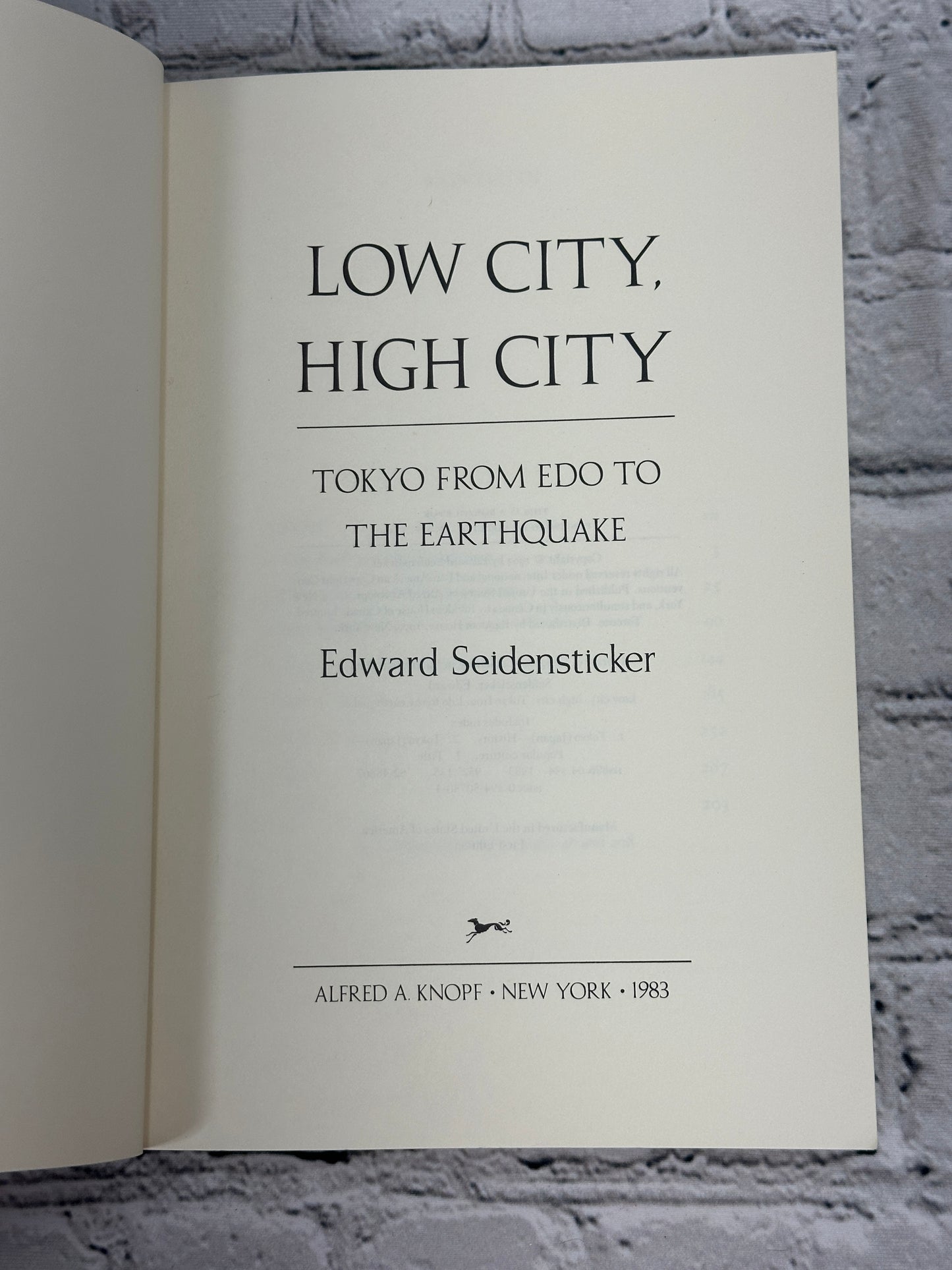 Low City, High City : Tokyo 1867-1923 by Edward Seidensticker [1st Ed. · 1983]