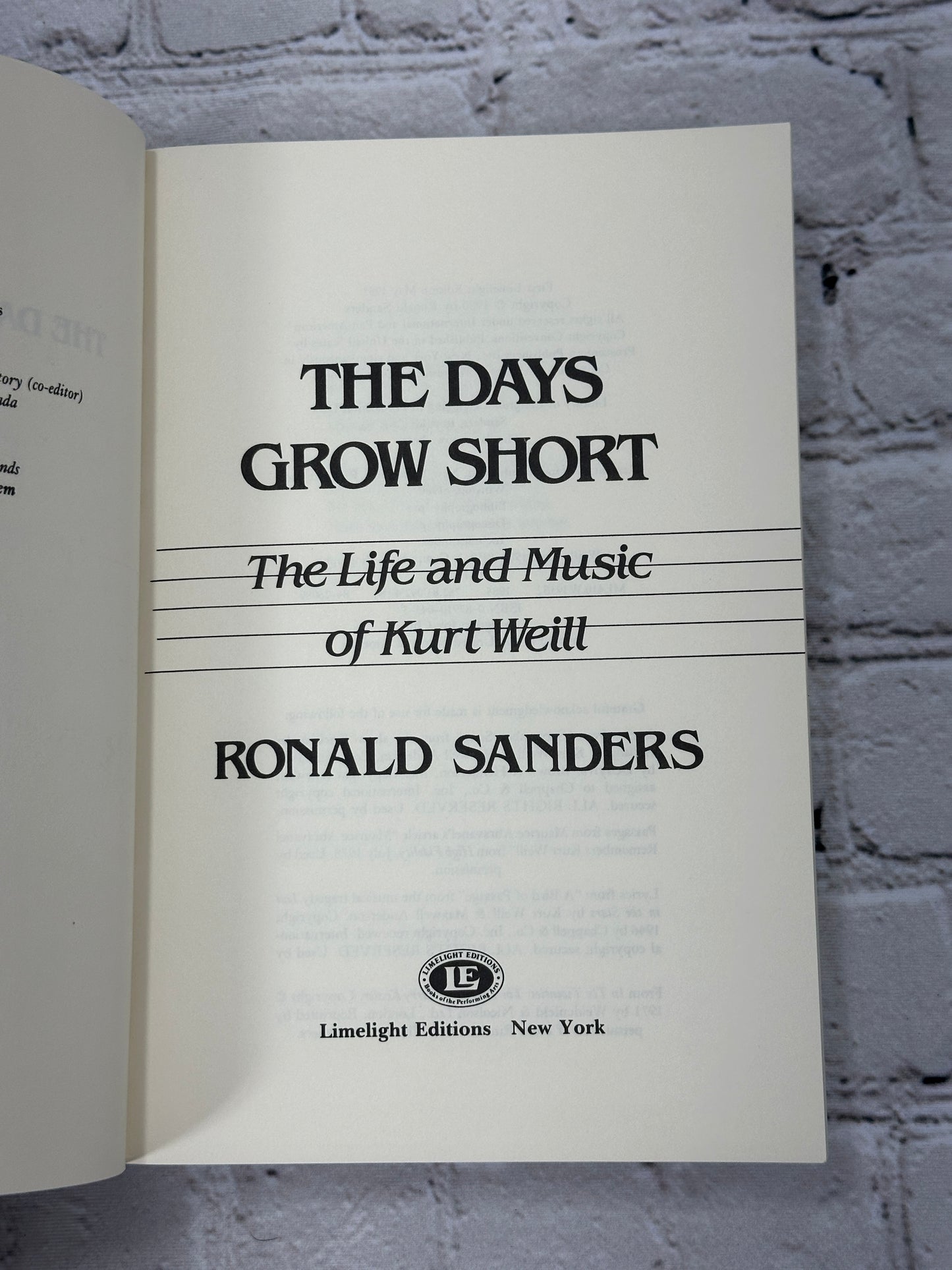 The Days Grow Short The Life and Music of Kurt Weill By Ronald Sanders [1985]