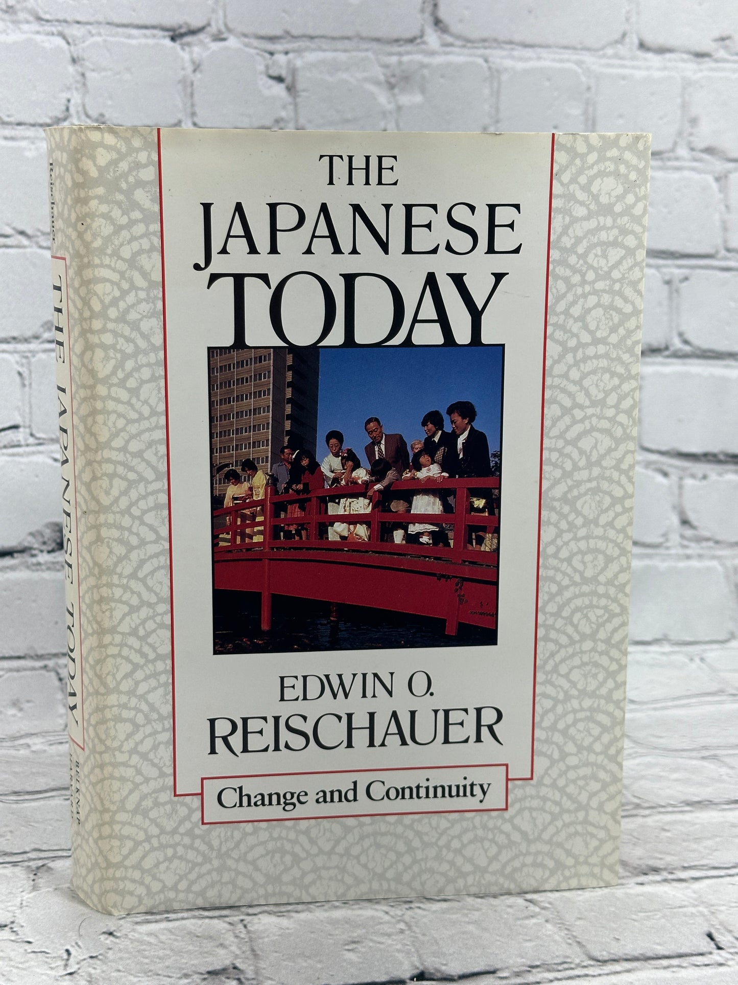 The Japanese Today by Edwin O. Reischauer [1st Print · 1988]