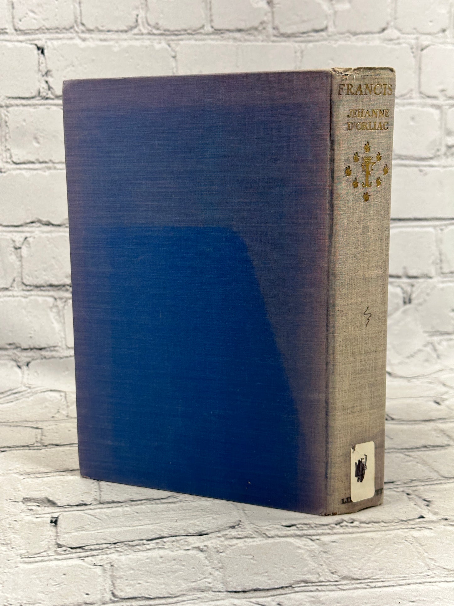 Francis I: Prince of the Renaissance by Jehanne d'Orliac [1932 · First Edition]