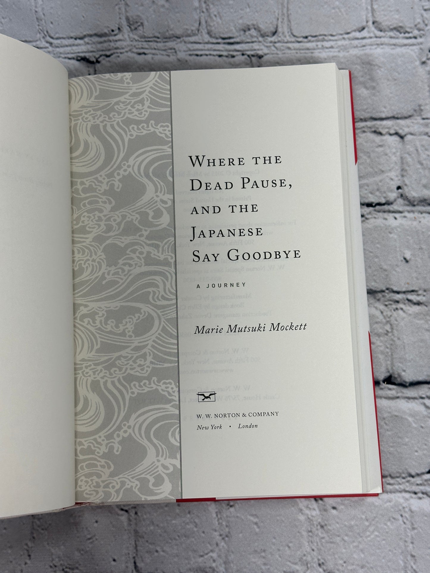 Where the Dead Pause  and the Japanese Say Goodbye: A Journey by Marie Mockett