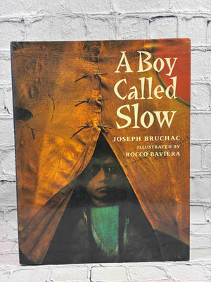 A Boy Called Slow: The True Story of Sitting Bull