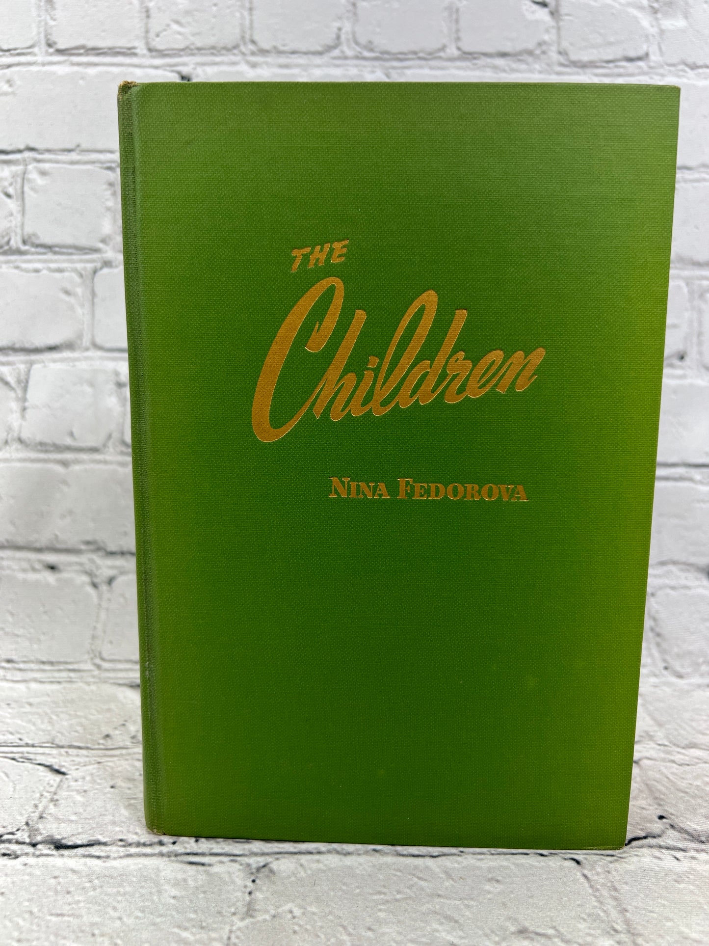 The Children By Nina Fedorova [1st Edition · 1942]