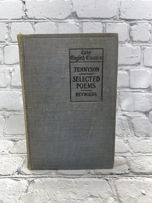 Tennyson Selected Poems Reynolds Antique [1913 · Lake English Classics]