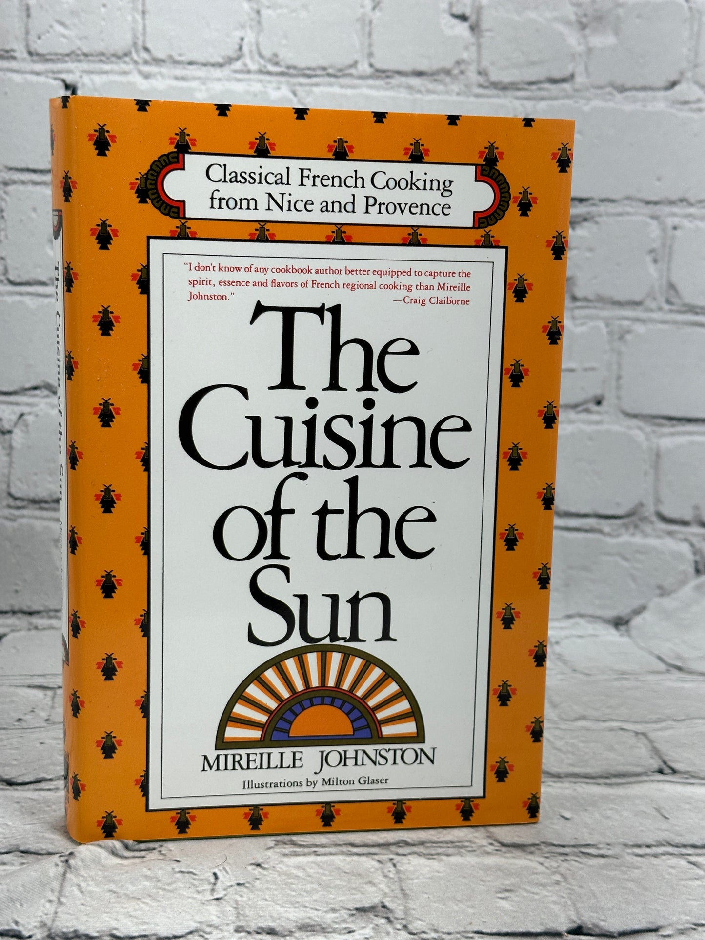 The Cuisine of the Sun Classical French Cooking from Nice Provence [1996]