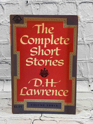 The Complete Short Stories of D. H. Lawrence, Volume Three