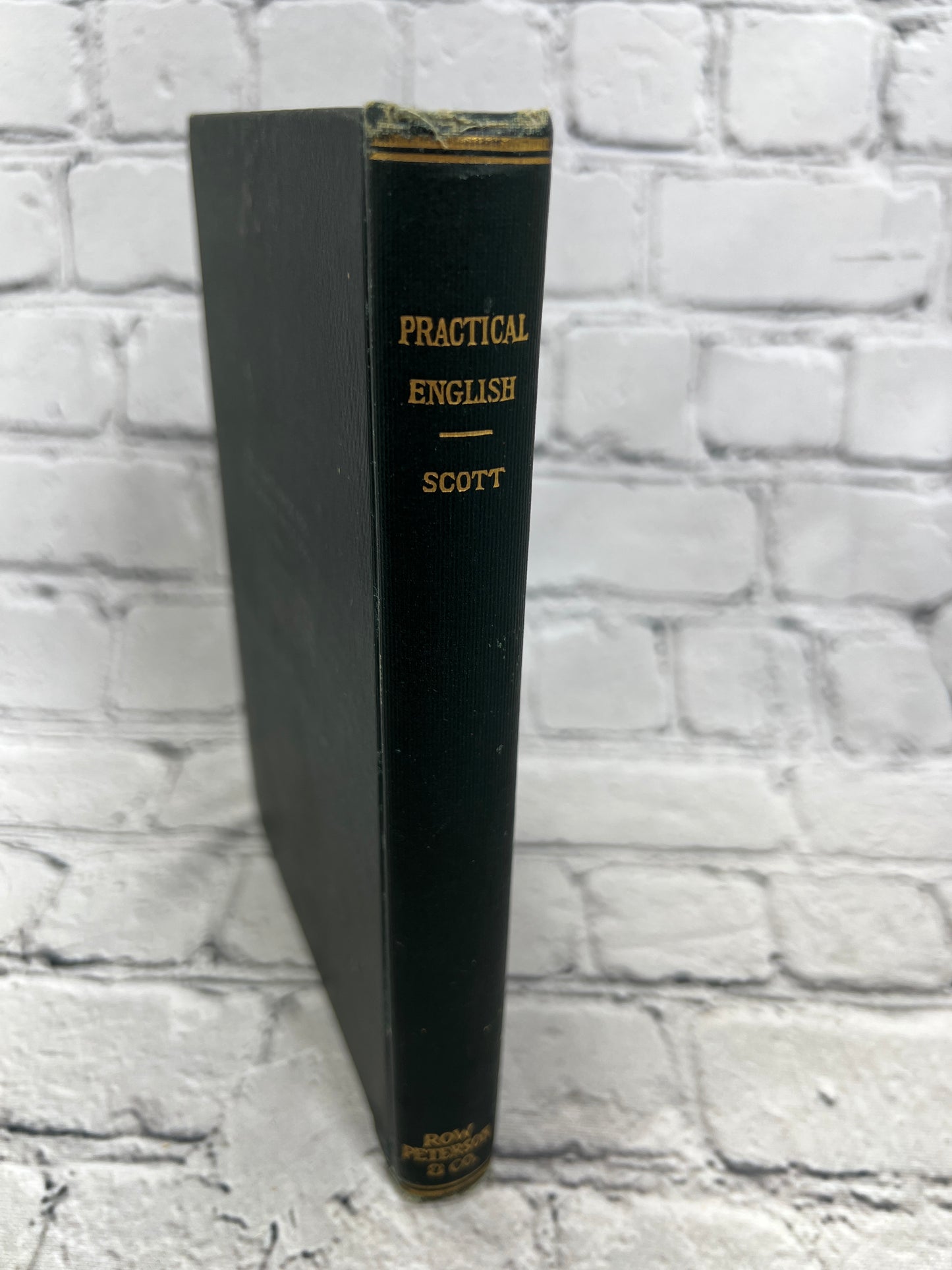 Practical English by Angelo Scott [1913 · 2nd Edition]