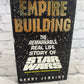 Empire Building: The Remarkable Real Life Story of Stars Wars by Jenkins  [1997]