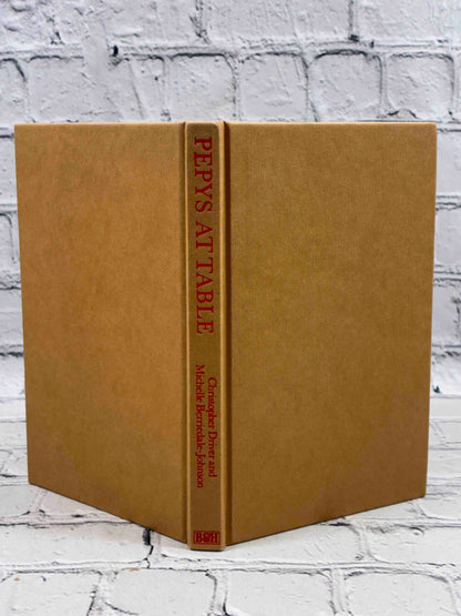 Pepys at Table by Christopher Driver and Michelle Berriedale-Johnson, 1984 Bell & Hyman hardcover - cloth boards and spine without jacket