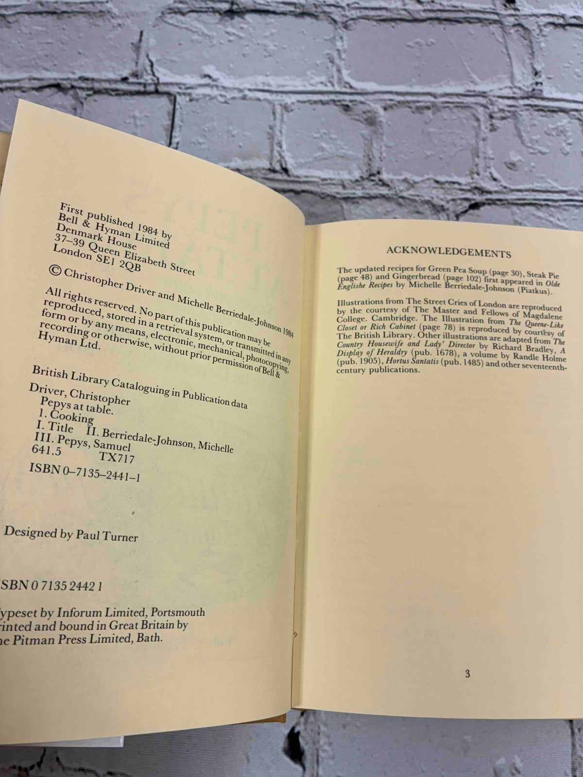 Pepys at Table by Christopher Driver and Michelle Berriedale-Johnson, 1984 Bell & Hyman hardcover - copyright page and acknowledgements