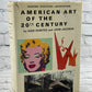 American Art of the 20th Century by Sam Hunter and John Jacobus [1973]