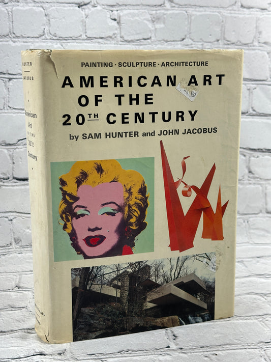 American Art of the 20th Century by Sam Hunter and John Jacobus [1973]