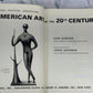 American Art of the 20th Century by Sam Hunter and John Jacobus [1973]