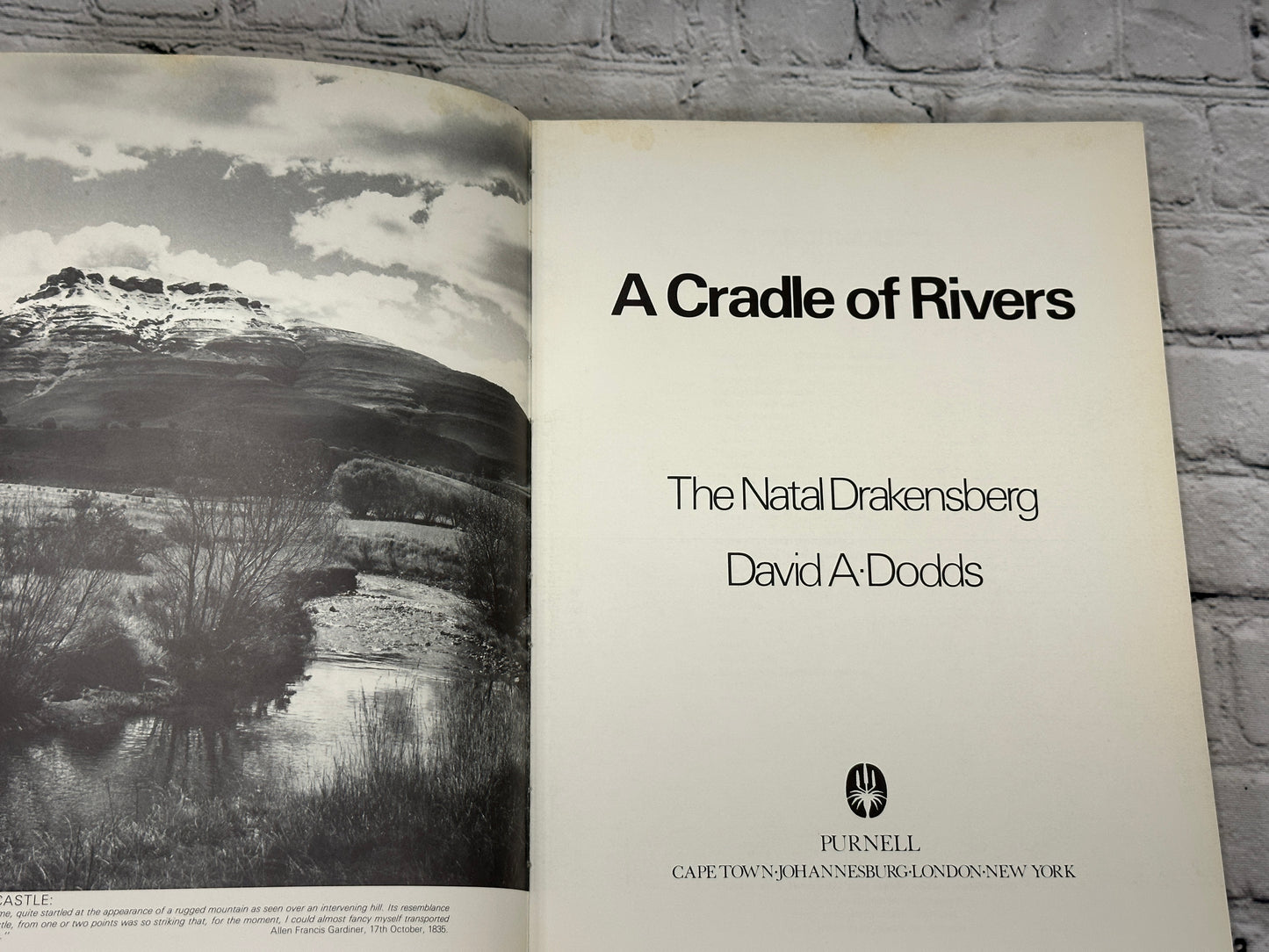 A Cradle of Rivers The Natal Drakensberg by David A Dodds [1978]