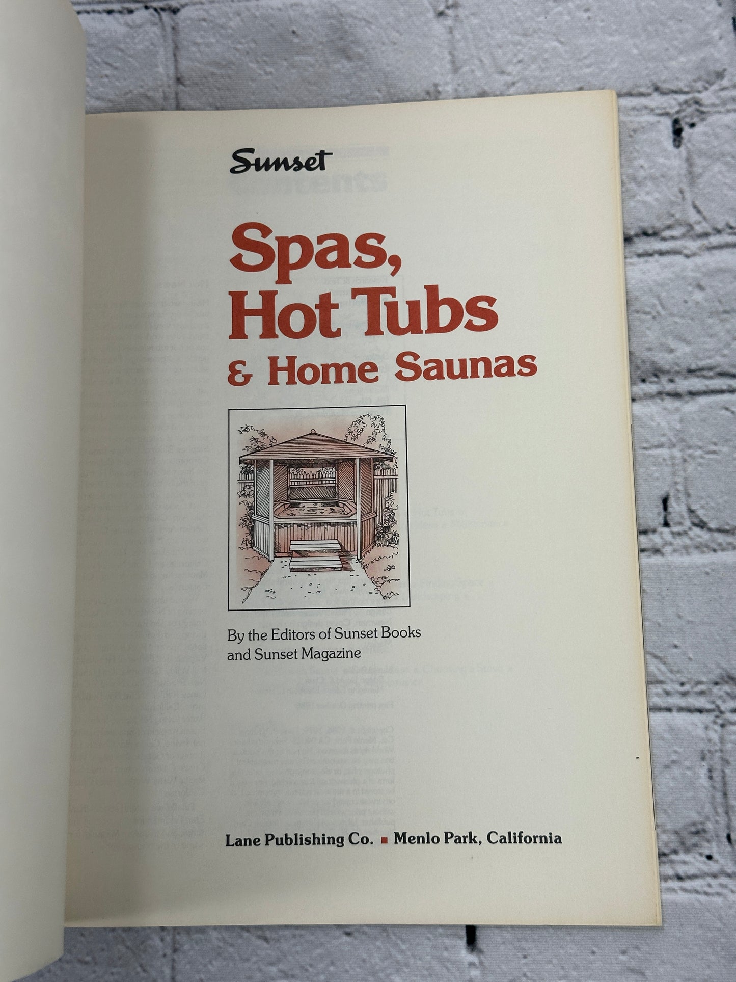 Spas, Hot Tubs, & Home Saunas: Design, Installation..by Sunset Books [1986]