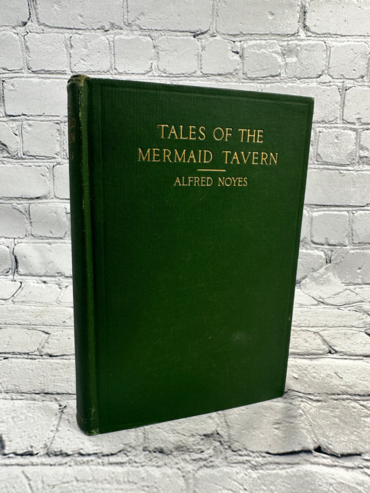 Tales of the Mermaid Tavern by Alford Noyes [1913]