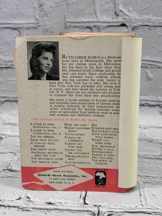 Dig That Dish by Ruth Chier Rosen, 1960 Richards Rosen spiral bound - back cover with author bio