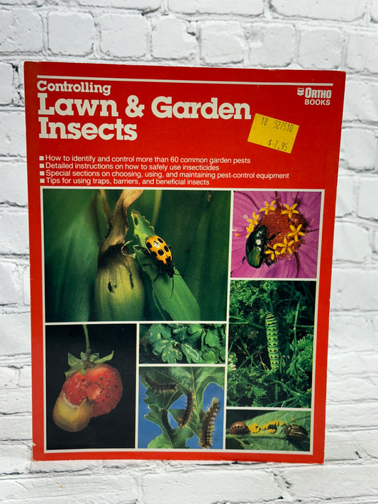 Controlling Lawn & Garden Insects by Ortho Books [1987]