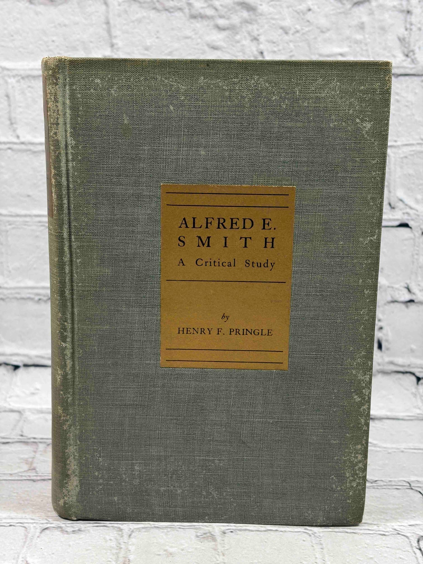 Alfred E Smith A Critical Study
