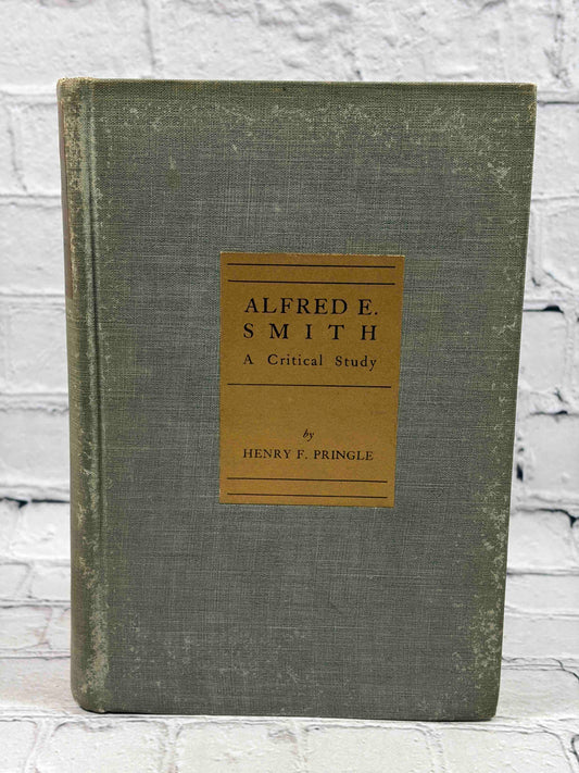 Alfred E Smith A Critical Study