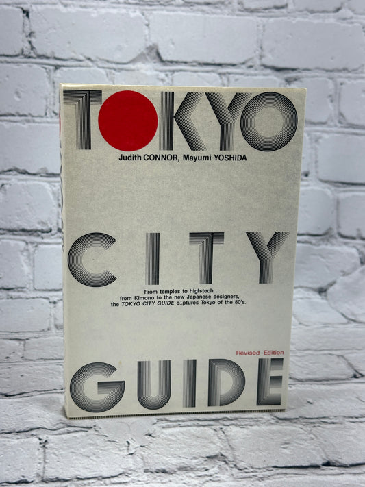 Tokyo New City Guide By Mayumi Yoshida Barakan & Judith Connor [1987 · Revised]