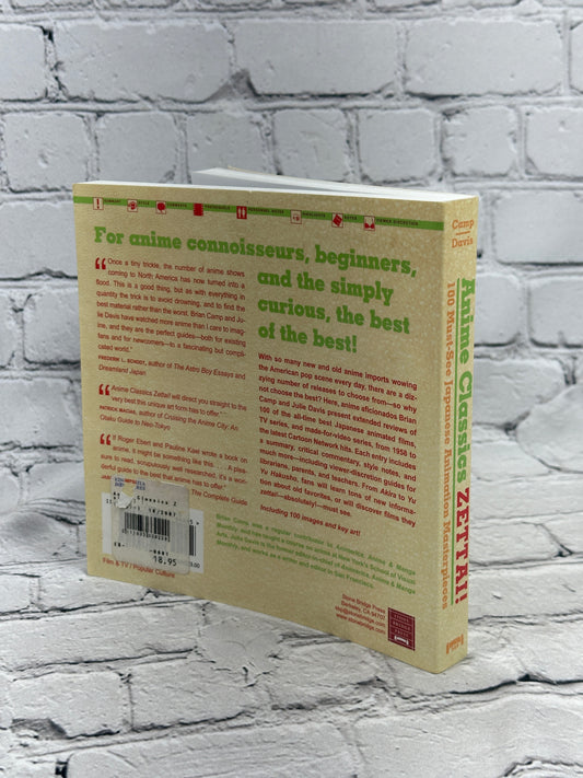 Anime Classics Zettai: 100 Must-See Japanese Animation Masterpieces By Brian Camp