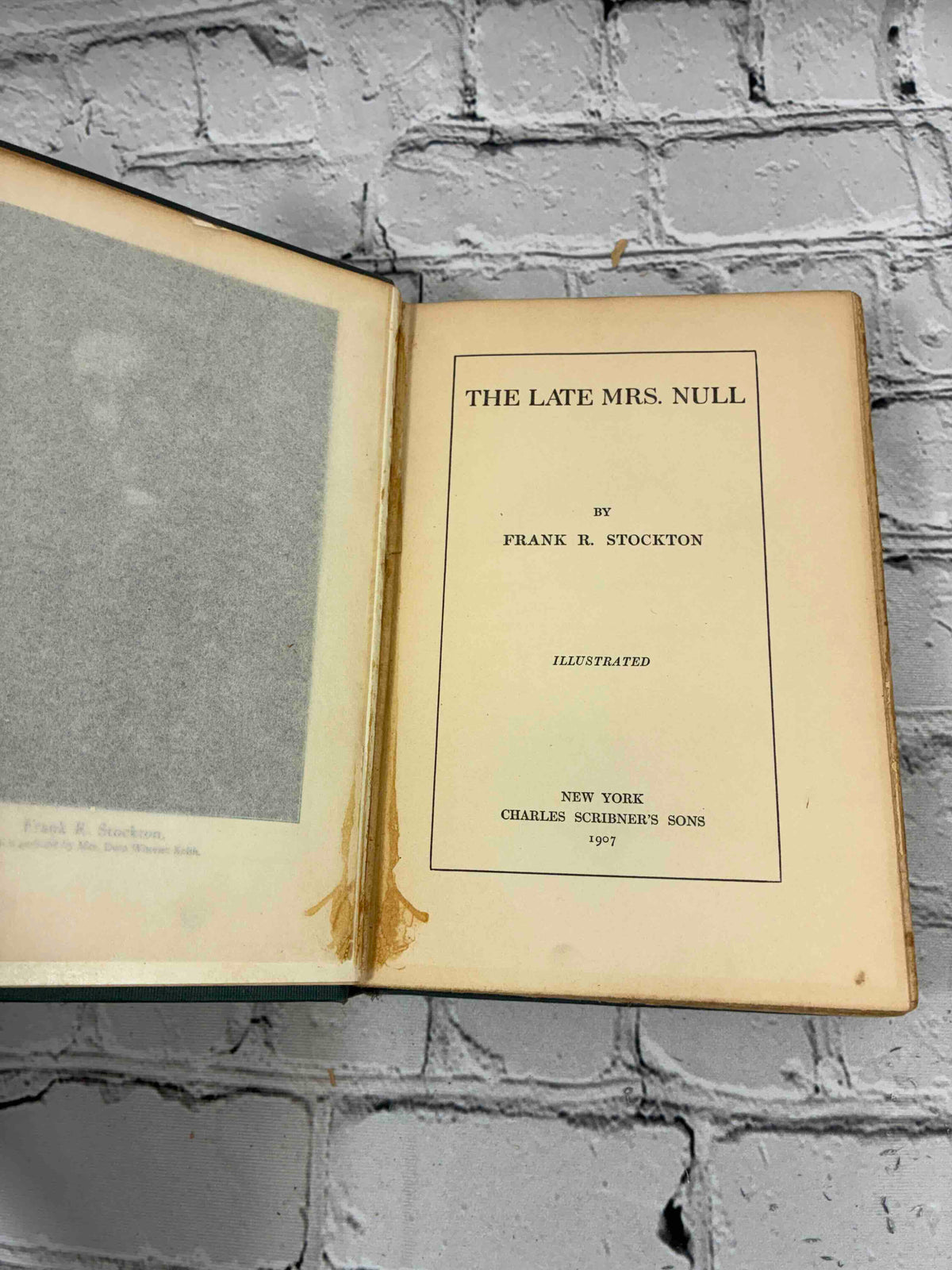 The Late Mrs. Null by Frank R. Stockton, 1907 Scribner hardcover - title page dated 1907