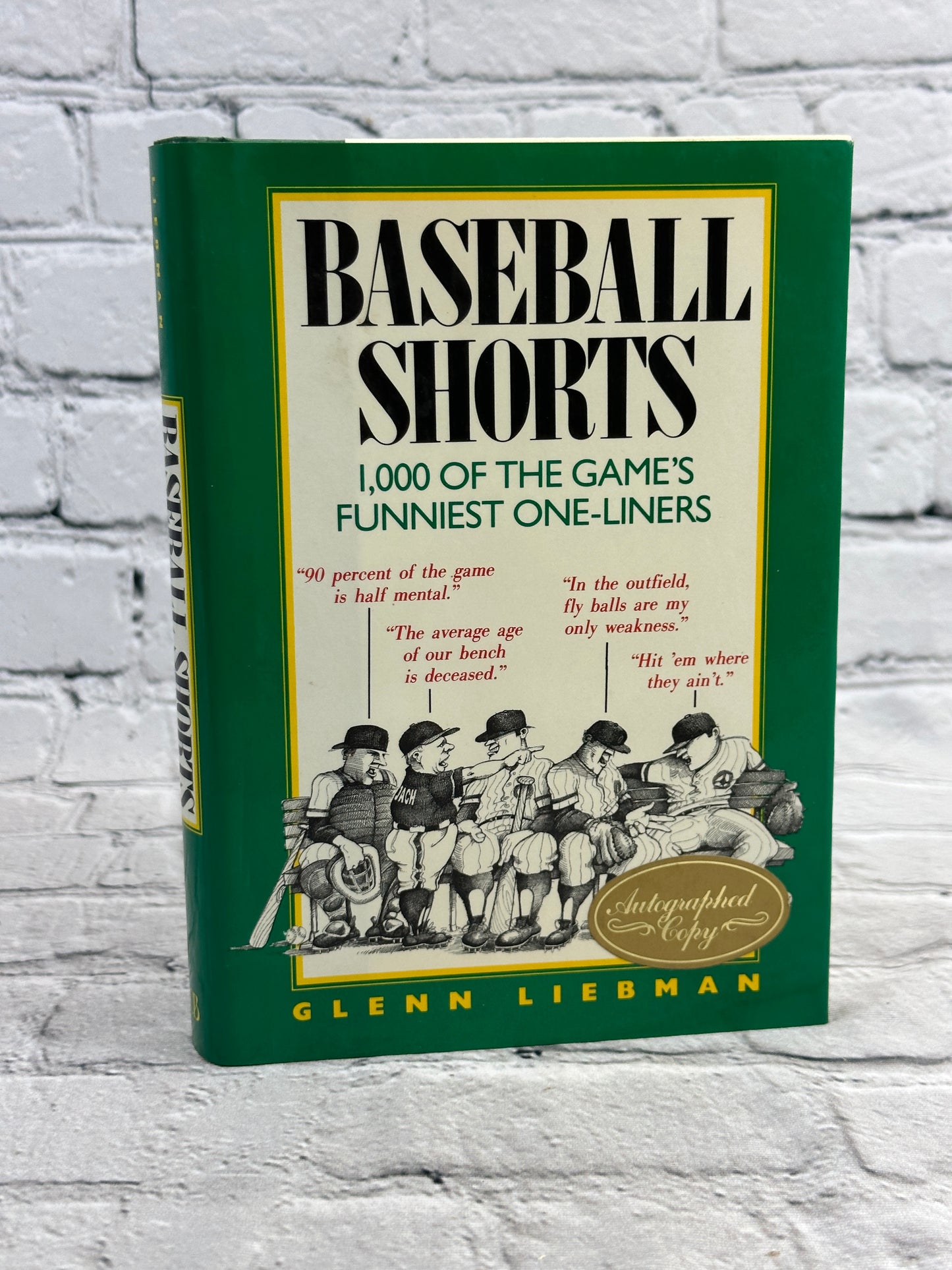 Baseball Shorts: 1,000 One-Liners by Glenn Liebman (1994 · 1st Print · Signed)