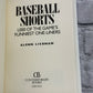 Baseball Shorts: 1,000 One-Liners by Glenn Liebman (1994 · 1st Print · Signed)