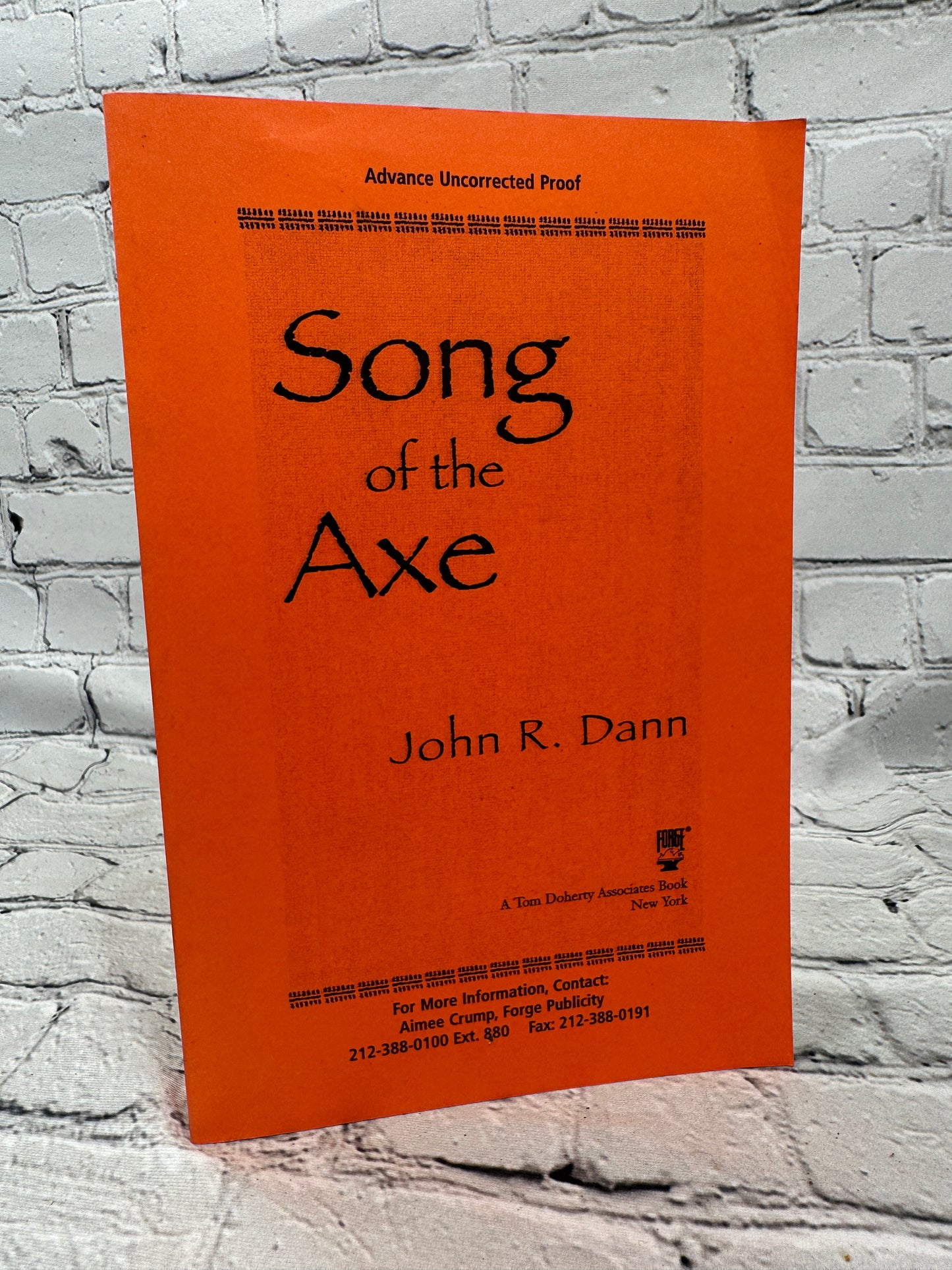 Song of the Axe by John R. Dann [2000 · Advance Uncorrected Proof]