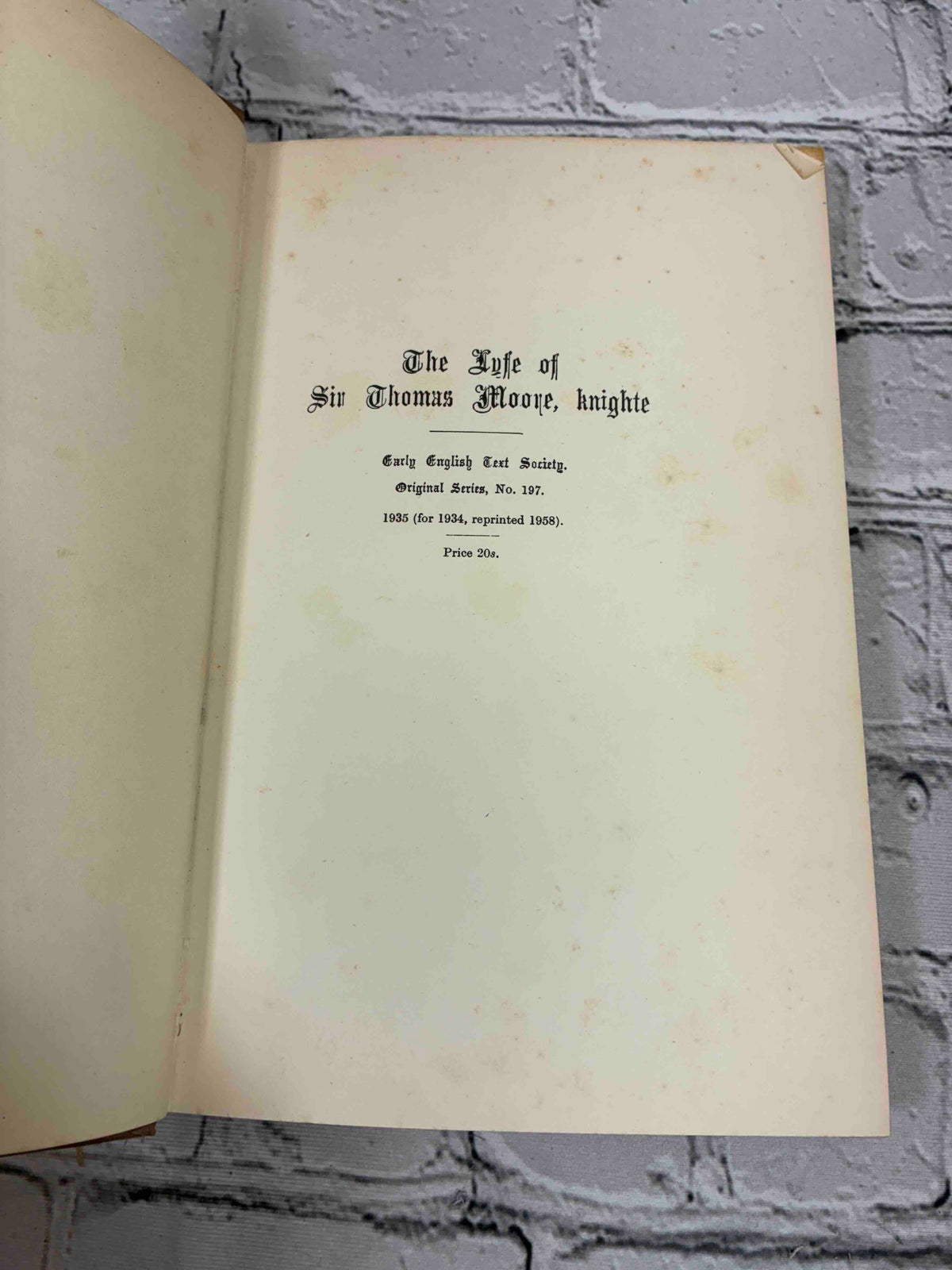 The Lyfe of Sir Thomas Moore by William Roper, 1958 Oxford University Press hardcover - half-title with series and reprint date