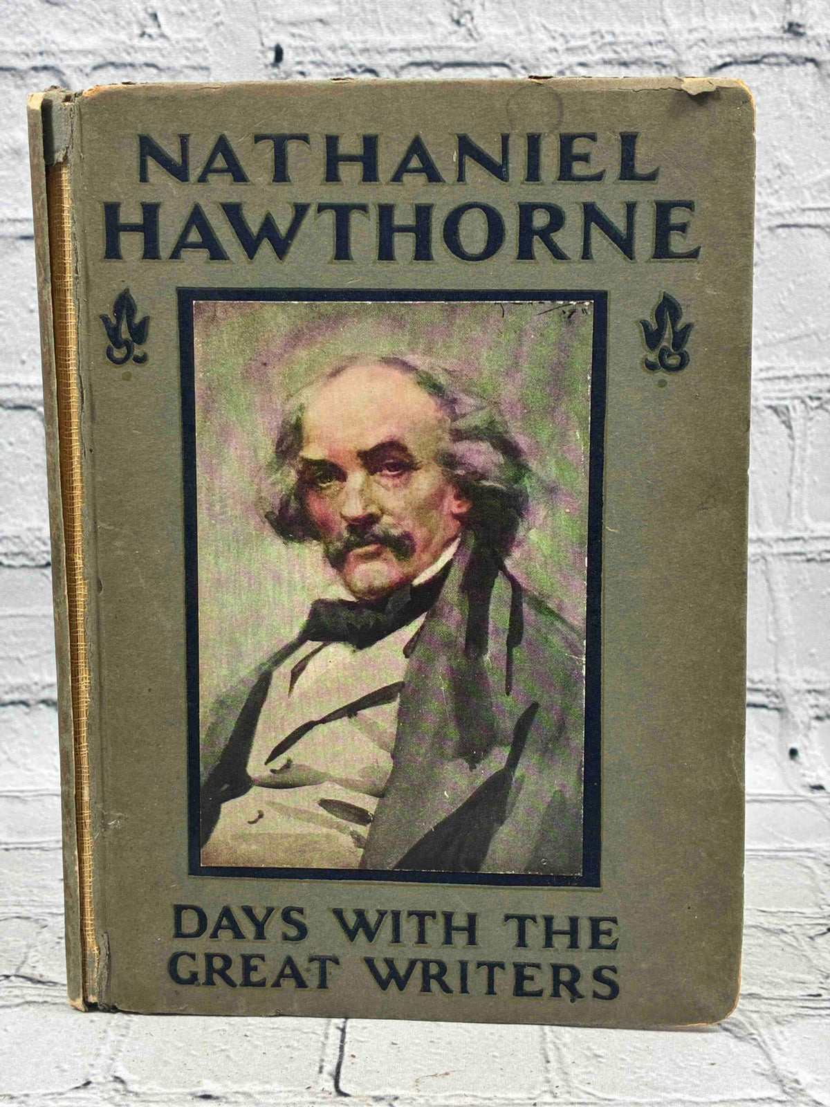 A Day with Nathaniel Hawthorne by May Byron, Hodder & Stoughton hardcover - front cover