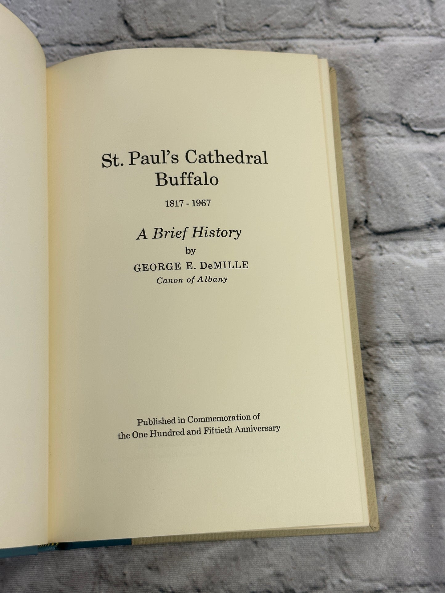 St. Paul's Cathedral Buffalo: A Brief History by George DeMille (1967)